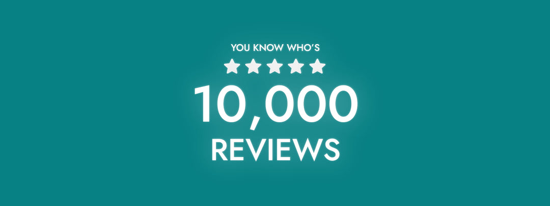 Celebrating 10,000 Customer Reviews