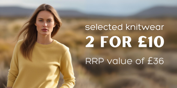 Enjoy special offer on selected knitwear for women: 2 for £10, when RRP of each piece is £18!