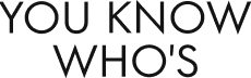 You Know Who's
